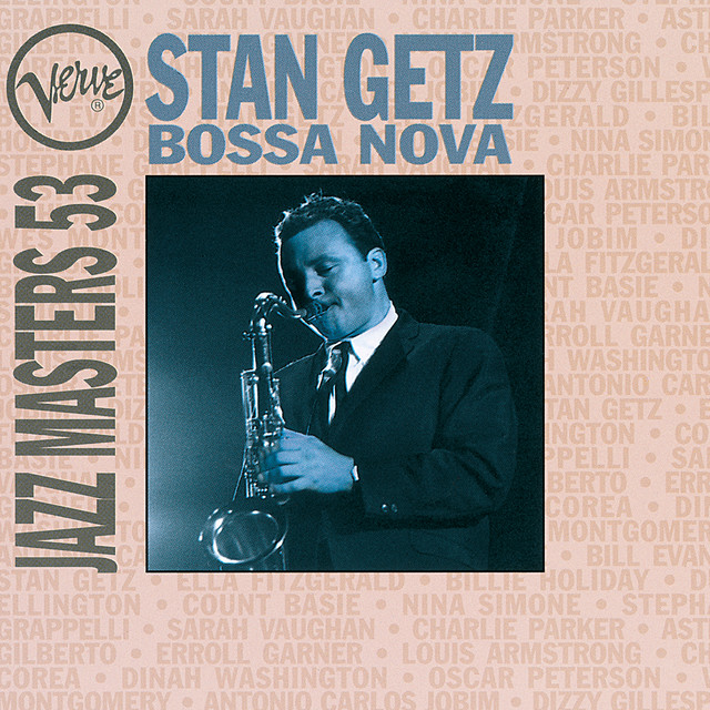 Bossa Nova: Verve Jazz Masters 53: Stan Getz on PewPee