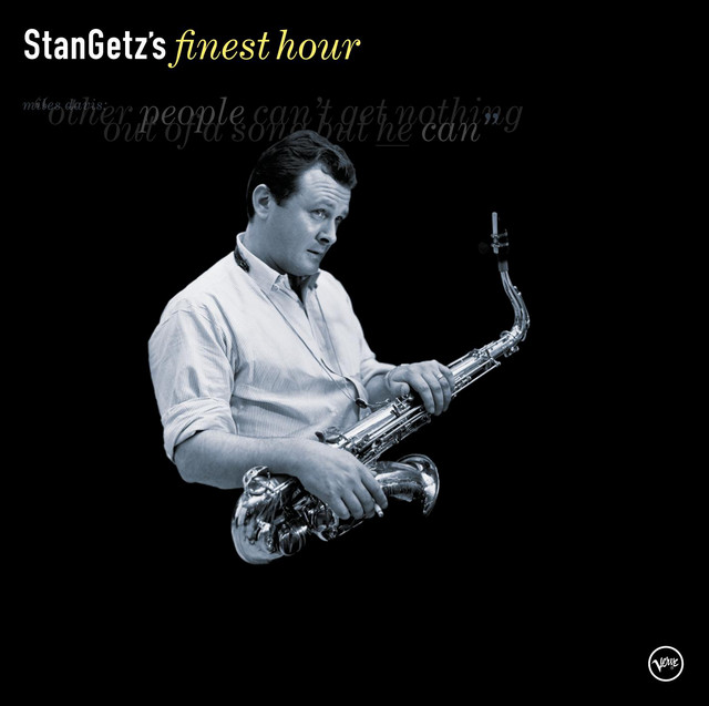 Stan Getz's Finest Hour on PewPee